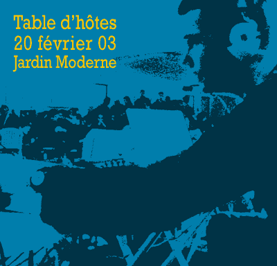 table d'hotes - Jardin Moderne - 20 02 03